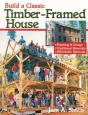 Build A Classic Timber-Framed House - Preview