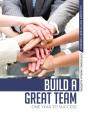 Build A Great Team - Preview