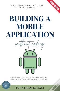 Capa do artigo Build A Mobile Application Without Coding: