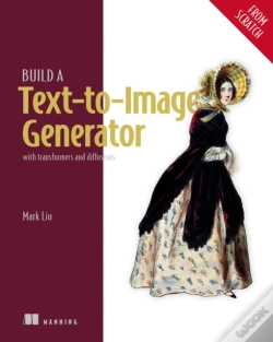 Capa do artigo Build A Text-To-Image Generator (From Scratch)