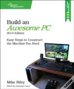 Capa do artigo Build An Awesome Pc, 2014 Edition