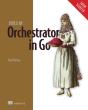 Build An Orchestrator In Go (From Scratch) - Preview