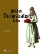 Build An Orchestrator In Go - Preview