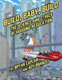 Build, Baby, Build - Preview