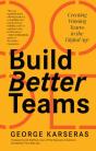 Build Better Teams - Preview