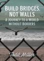 Build Bridges, Not Walls - Preview