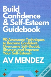 Capa do artigo Build Confidence And Self Esteem Guidebook