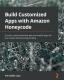 Build Customized Apps With Amazon Honeycode