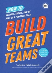 Build Great Teams