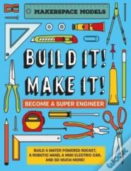 Build It! Make It!