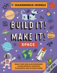 Build It! Make It! Space