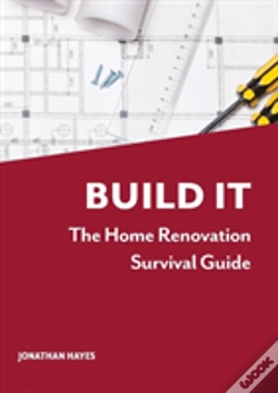 Capa do artigo Build It, The Home Renovation Survival Guide