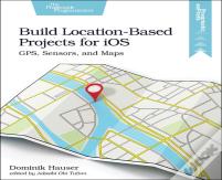 Build Location-Based Projects For Ios