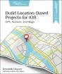 Build Location-Based Projects For Ios - Preview