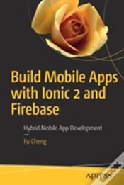 Capa do artigo Build Mobile Apps With Ionic And Firebase