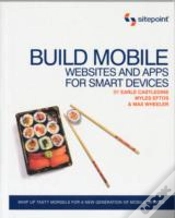 Capa do artigo Build Mobile: Websites And Apps For Smart Devices