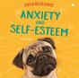 Build Resilience: Anxiety And Self-Esteem - Preview