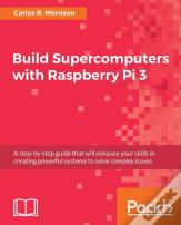 Build Supercomputers With Raspberry Pi 3