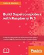 Build Supercomputers With Raspberry Pi 3 - Preview