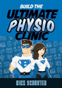 Build The Ultimate Physio Clinic - Preview