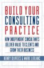 Build Your Consulting Practice - Preview