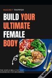 Build Your Female Ultimate Body