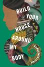 Build Your House Around My Body - Preview
