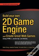 Build Your Own 2d Game Engine And Create Great Web Games