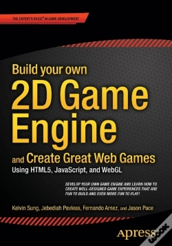 Capa do artigo Build Your Own 2d Game Engine And Create Great Web Games