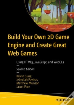 Capa do artigo Build Your Own 2d Game Engine And Create Great Web Games