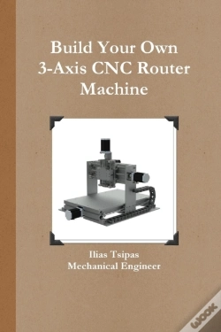 Capa do artigo Build Your Own 3-Axis Cnc Router Machine