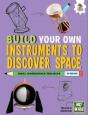 Build Your Own Instruments To Discover Space - Preview