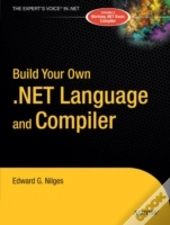 Build Your Own .Net Language And Compiler