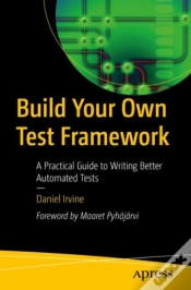 Capa do artigo Build Your Own Test Framework