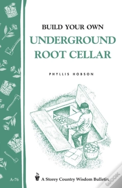 Capa do artigo Build Your Own Underground Root Cellar