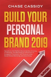 Build Your Personal Brand 2019