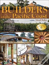Builders Of The Pacific Coast