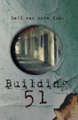 Building 51 - Preview