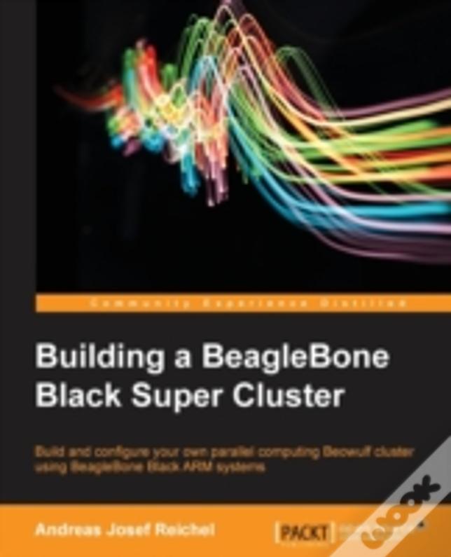 Building A Beaglebone Black Super Cluster