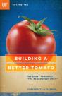 Building A Better Tomato - Preview
