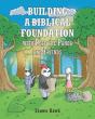 Building A Biblical Foundation With Pete The Panda And Friends - Preview