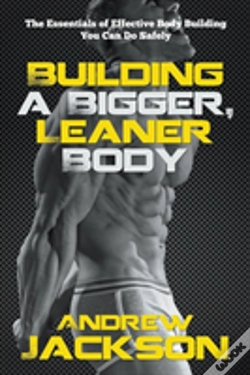 Capa do artigo Building A Bigger, Leaner Body: The Esse