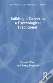 Building A Career As A Psychological Practitioner