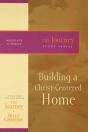 Building A Christ-Centered Home - Preview