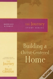 Capa do artigo Building A Christ-Centered Home