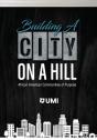 Building A City On A Hill - Preview