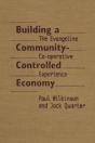 Building A Community-Controlled Economy - Preview