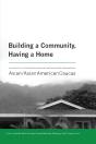 Building A Community, Having A Home - Preview