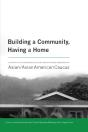 Building A Community, Having A Home - Preview