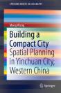 Building A Compact City - Preview